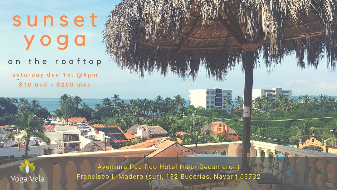 Sunset Yoga on the Rooftop of the Aventura Pacifico Hotel.